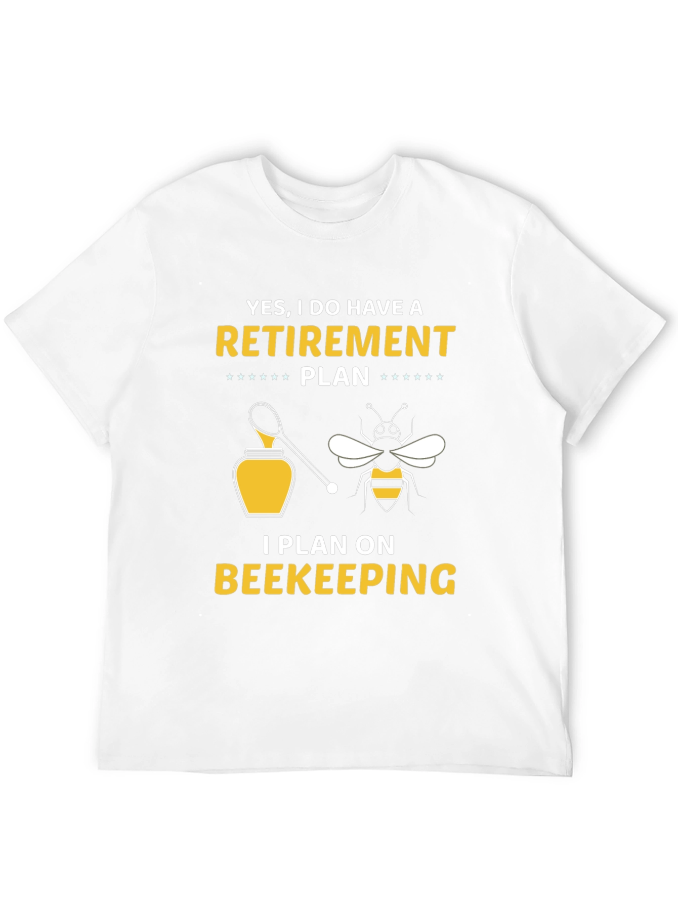 Beekeeping Retirement Plan T-Shirt