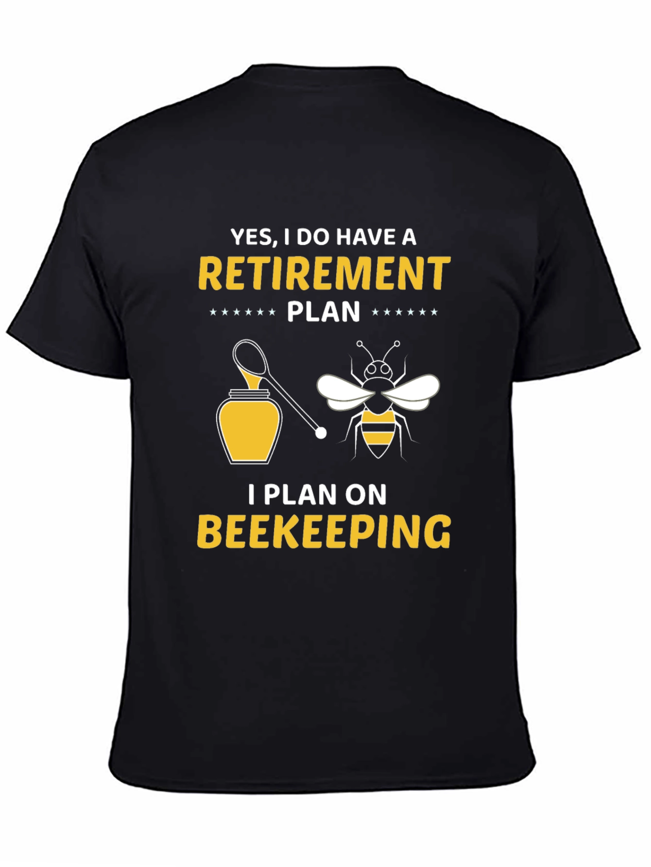 Beekeeping Retirement Plan T-Shirt
