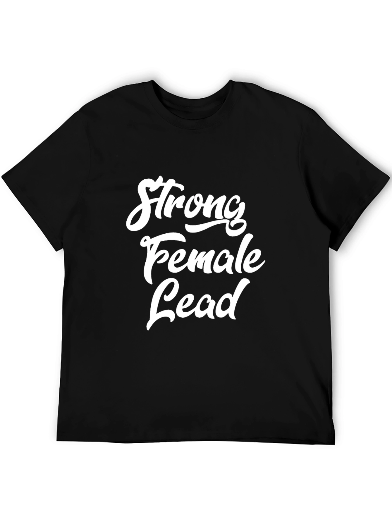 Strong Female Lead Graphic Tee - Black Unisex T-Shirt
