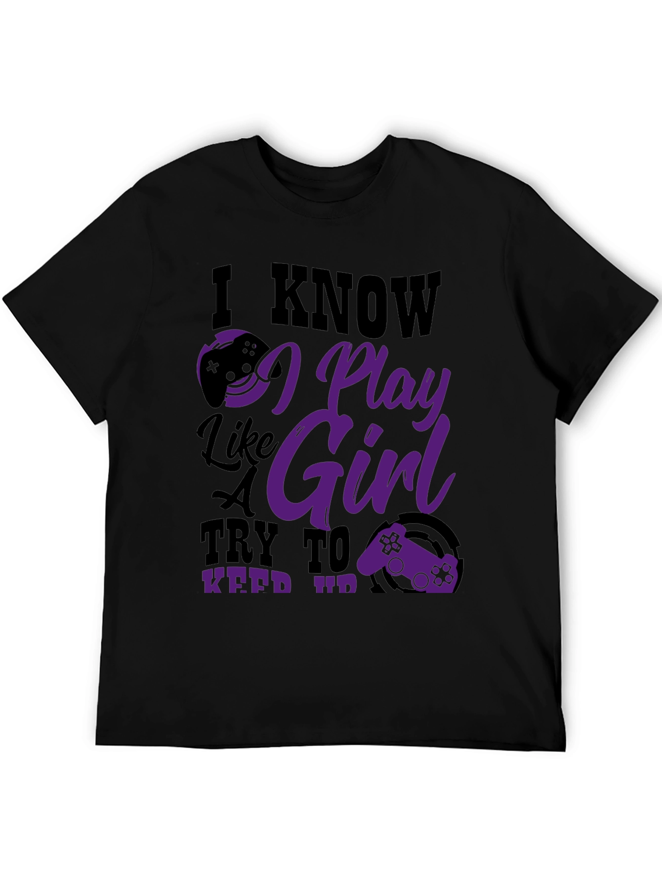 I Know I Play Like a Girl Graphic Tee