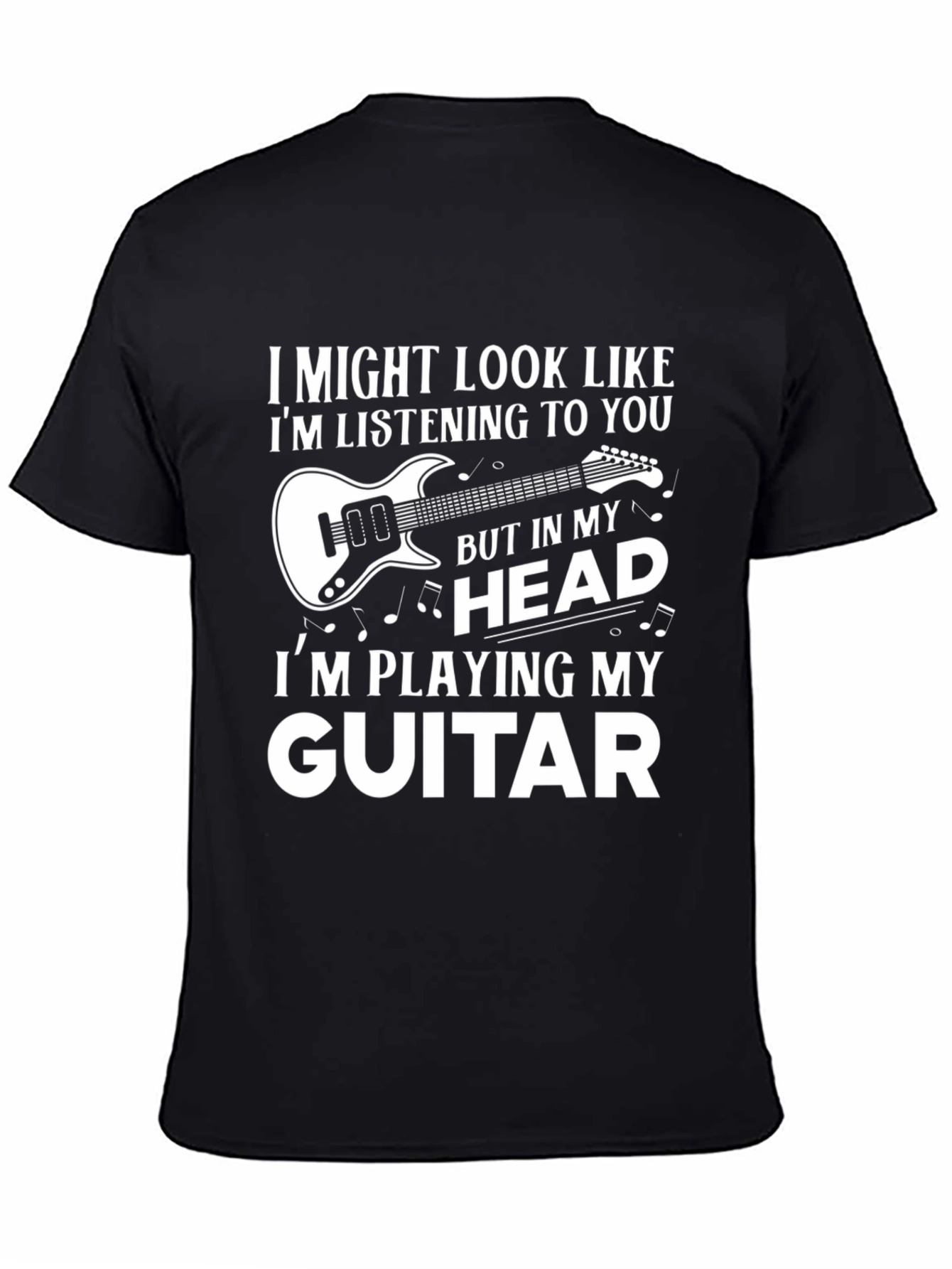 Guitar Lover T-Shirt: Playing in My Head