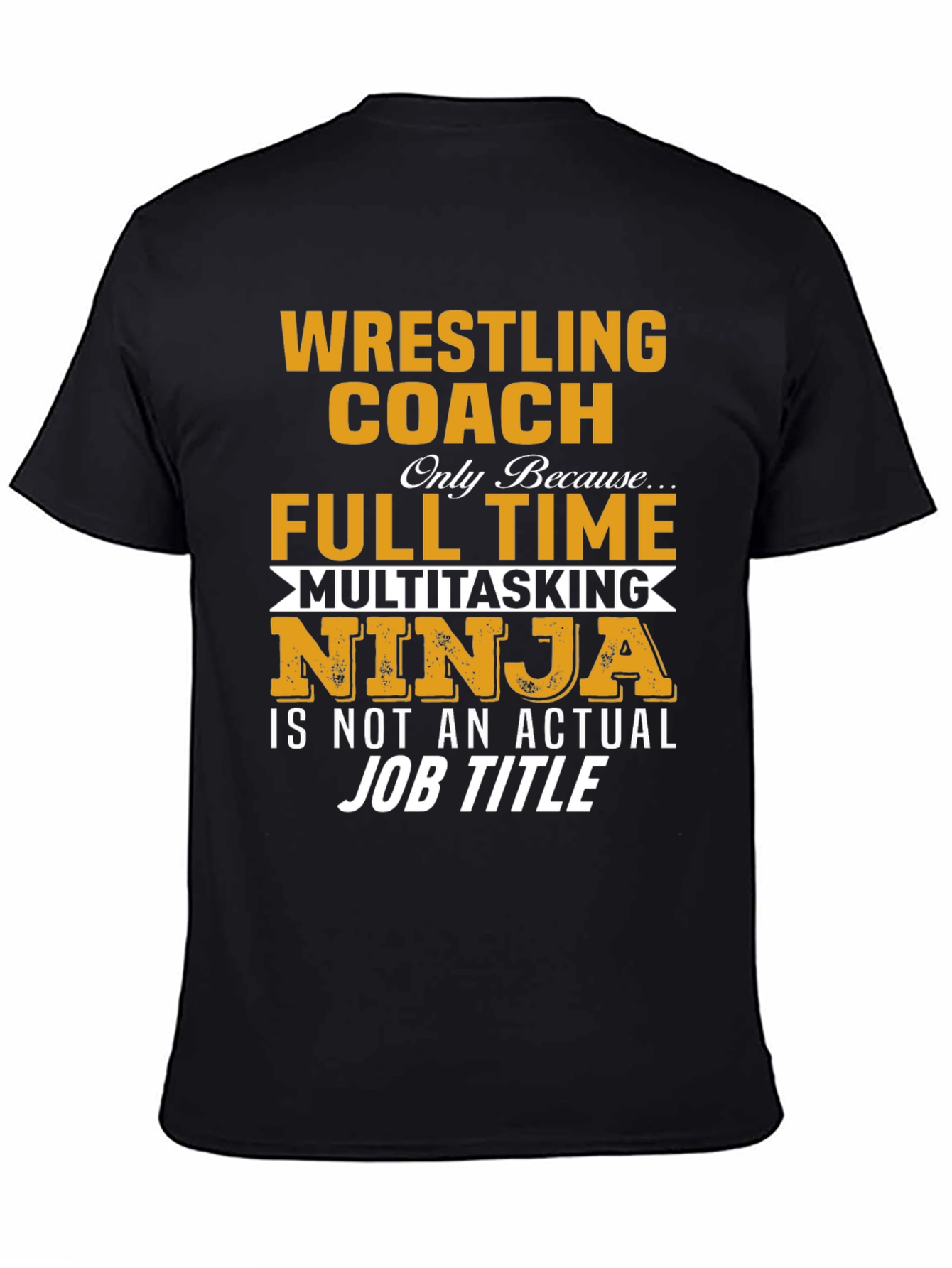 Wrestling Coach Multitasking Ninja T-Shirt