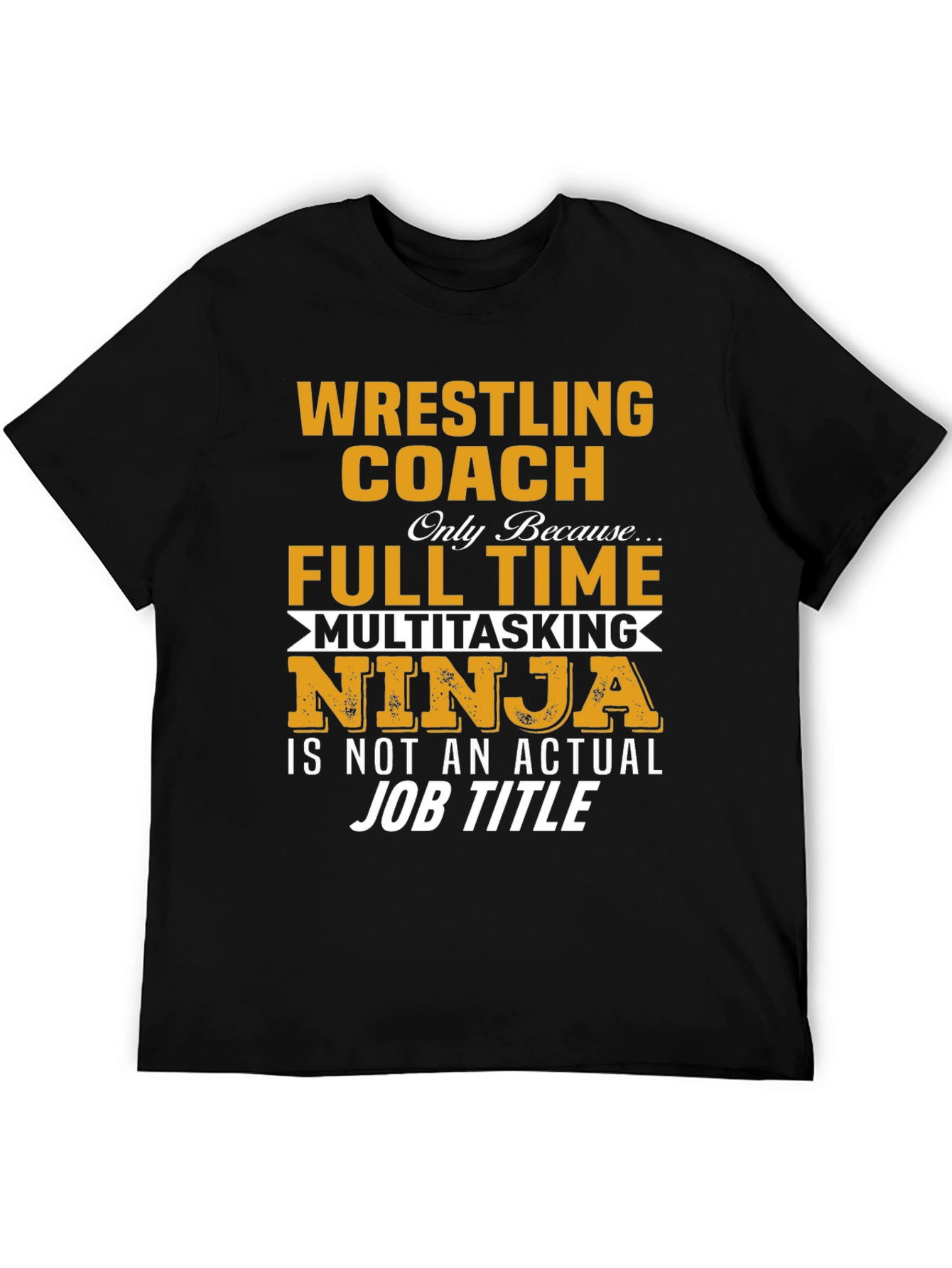 Wrestling Coach Multitasking Ninja T-Shirt