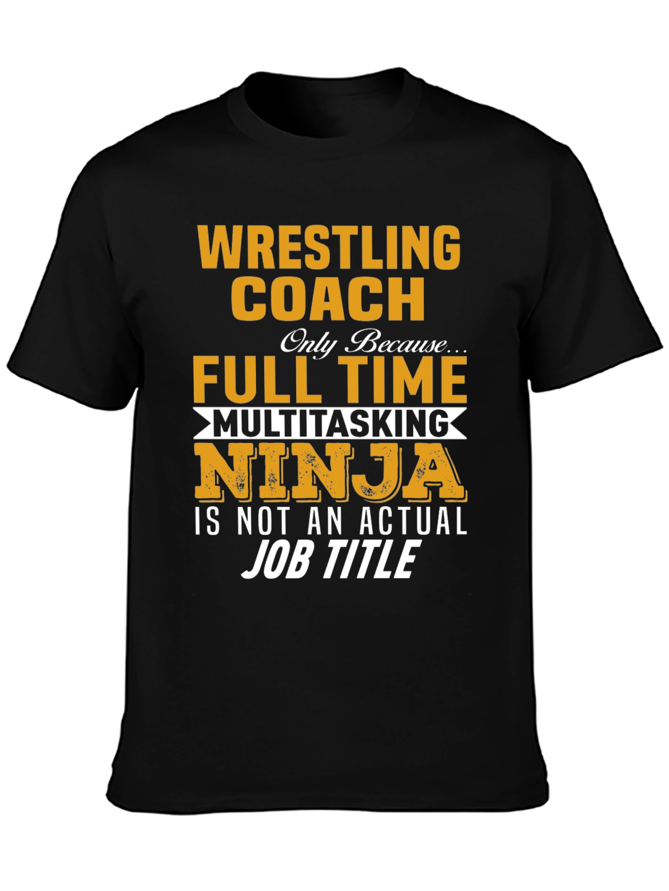 Wrestling Coach Multitasking Ninja T-Shirt